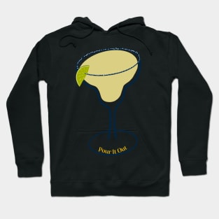 Pour It Out Hoodie